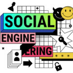 Everything You Need To Know About Social Engineering